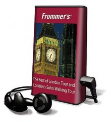 Frommer's the Best of London Tour and London's Soho Walking Tour - Alexis Lipsitz Flippin, Pauline Frommer