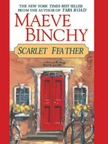 Scarlet Feather - Maeve Binchy