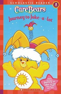 Care Bears: Joke-A-Lot (Turtleback School & Library Binding Edition) - Frances Ann Ladd