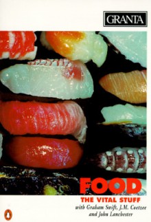 Granta 52: Food - Granta: The Magazine of New Writing, Ian Jack