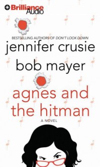 Agnes and the Hitman - Jennifer Crusie