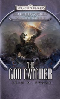 The God Catcher - Erin M. Evans