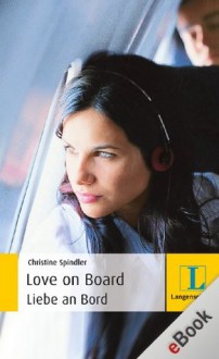 Love on Board - Liebe an Bord: Liebe an Bord (German Edition) - Christine Spindler