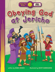 Obeying God at Jericho - Diane Stortz, Scott Burroughs