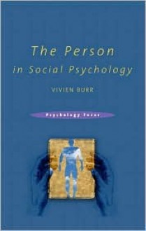 The Person in Social Psychology - Vivien Burr