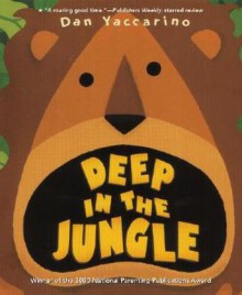 Deep In The Jungle - Dan Yaccarino