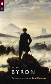 Lord Byron (Poet to Poet) - Paul Muldoon