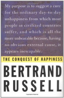 The Conquest of Happiness - Bertrand Russell