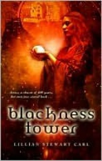 Blackness Tower (Other Format) - Lillian Stewart Carl