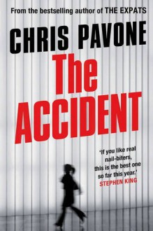 The Accident by Chris Pavone (2015-01-05) - Chris Pavone