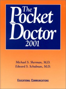 The Pocket Doctor 2001 - Michael S. Sherman, Steven L. Emanuel, Edward S. Schulman