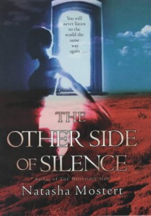 The Other Side Of Silence - Natasha Mostert