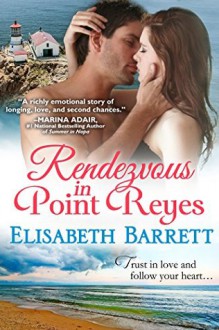 Rendezvous in Point Reyes - Elisabeth Barrett