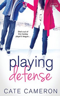 Playing Defense - Cate Cameron