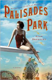 Palisades Park - Alan Brennert