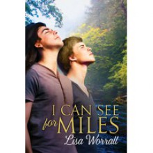 I Can See For Miles - Lisa Worrall