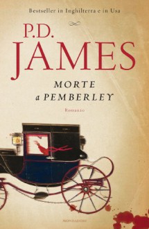 Morte a Pemberley - P.D. James, Grazia Maria Griffini