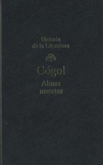 Almas muertas - Nikolai Gogol