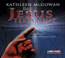 Das Jesus-Testament - Kathleen McGowan, Anja Niederfahrenhorst