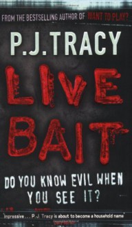 Live Bait - P.J. Tracy