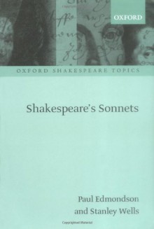 Shakespeare's Sonnets - Stanley Wells, Paul Edmondson