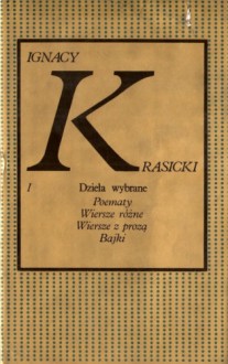 Dzieła wybrane. Tom 1 - Ignacy Krasicki