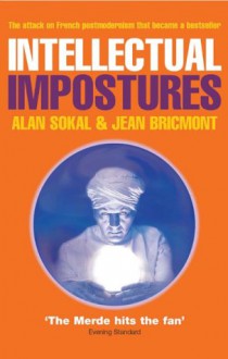 Intellectual Impostures - Alan Sokal, Jean Bricmont