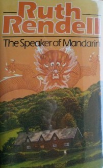 The Speaker Of Mandarin - Ruth Rendell