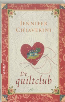 De quiltclub - Jennifer Chiaverini, Jeannet Dekker