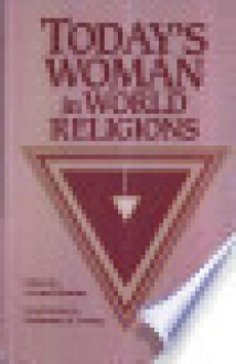 Today's Woman in World Religions - Arvind Sharma