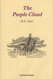 The Purple Cloud - M.P. Shiel