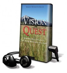 Vision Quest: Searching for a Passage to the Pacific With Lewis and Clark, Library Edition - Marilyn Weymouth Seguin, Ralph Cosham