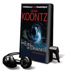 The Eyes of Darkness [With Earbuds] - Tanya Eby, Leigh Nichols, Dean Koontz