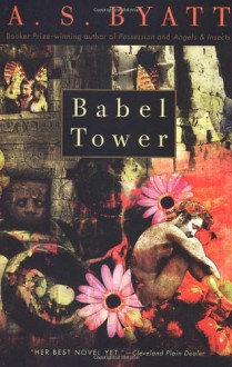 Babel Tower - A.S. Byatt