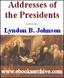 Messages and Papers of Lyndon B Johnson - Lyndon B. Johnson