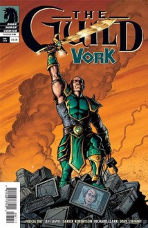 Guild Vork #1 - Felicia Day, Jeff Lewis, Darick Robertson