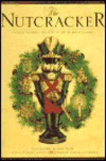 The Nutcracker - E.T.A. Hoffmann