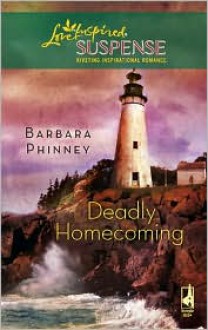 Deadly Homecoming - Barbara Phinney