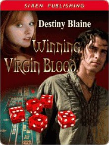 Winning Virgin Blood - Destiny Blaine