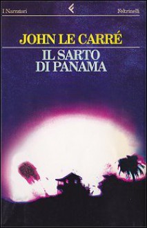 Il sarto di Panama - John le Carré, Luigi Schenoni