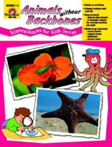 Animals Without Backbones - Scienceworks for Kids - Cindy Davis