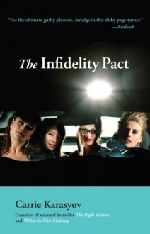 The Infidelity Pact - Carrie Karasyov