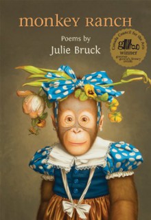 Monkey Ranch - Julie Bruck