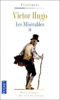 Les Misérables: Cosette - Victor Hugo, Arnaud Laster