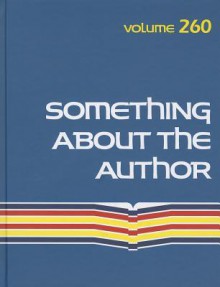 Something about the Author, Volume 260 - Lisa Kumar