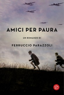 Amici per paura - Ferruccio Parazzoli