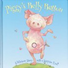 Piggy's Belly Button - Keith Faulkner, Jonathan Lambert