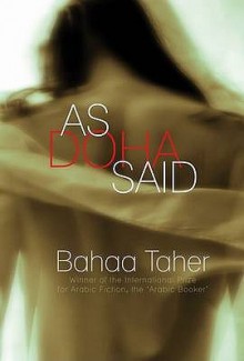 As Doha Said - Bahaa Taher