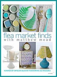 Flea Market Finds with Matthew Mead - Matthew Mead