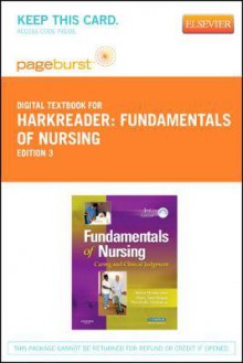 Fundamentals of Nursing - Pageburst E-Book on Vitalsource (Retail Access Card): Caring and Clinical Judgment - Helen Harkreader, Mary Ann Hogan, Marshelle Thobaben